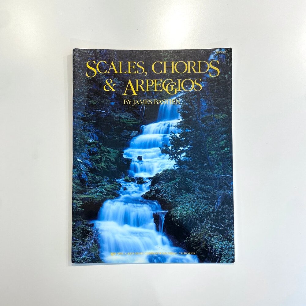 Scales, Chords & Arpeggios by James Bastien